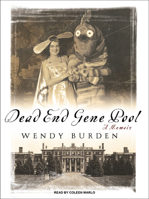 Title details for Dead End Gene Pool by Wendy Burden - Available